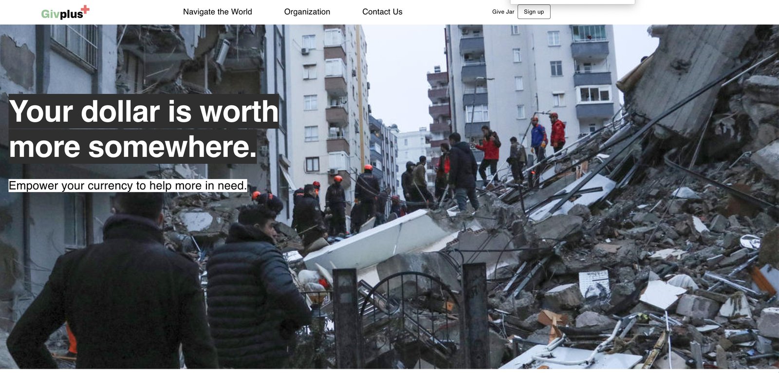 Givplus landing page: 'Your dollar is worth more somewhere,' with navigation for Navigate the World, Organization, Contact Us, Give Jar, and Sign up